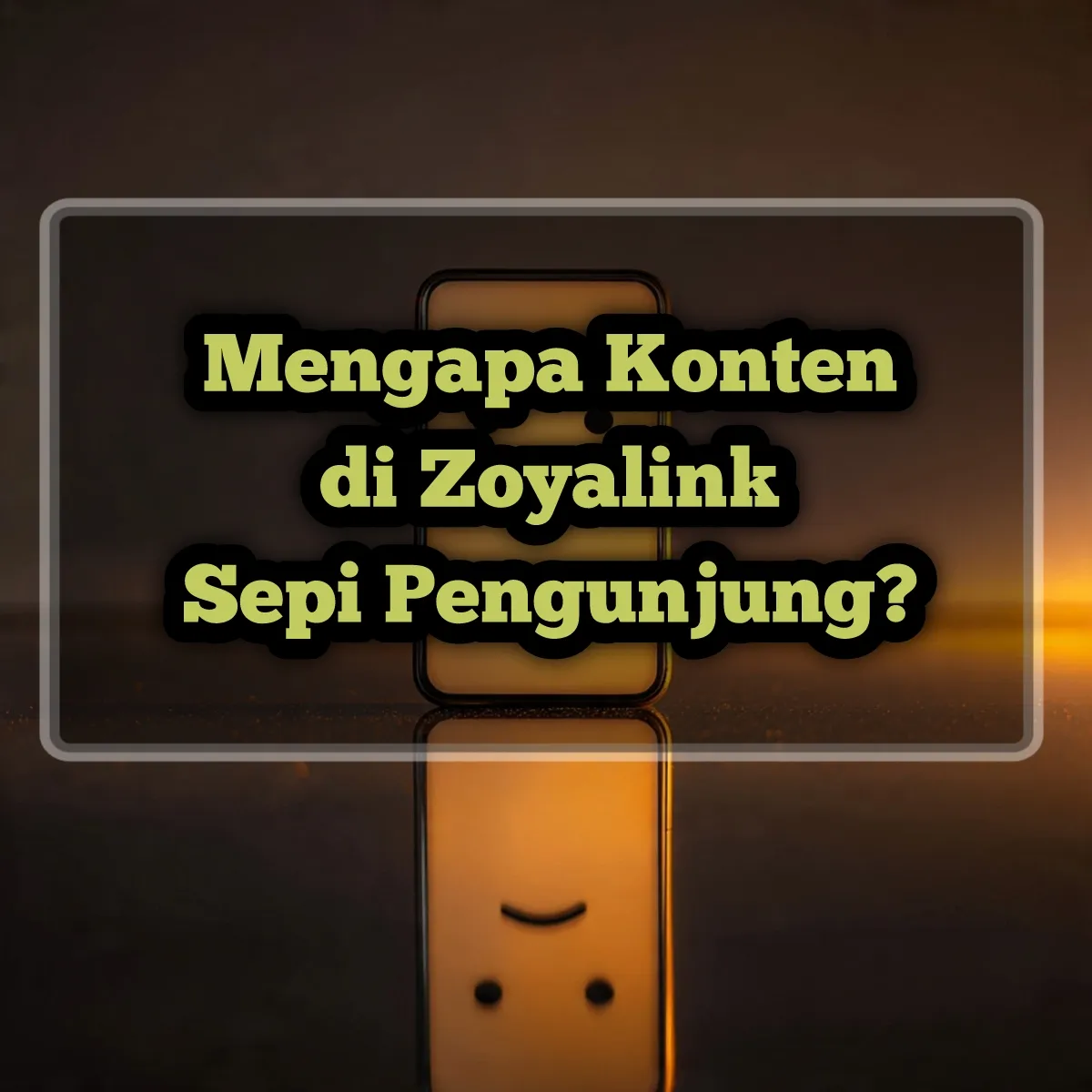 Mengapa Konten di Zoyalink Sepi Pengunjung?